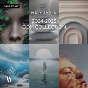 Meiyume’s 2024-2025 ODM Collection